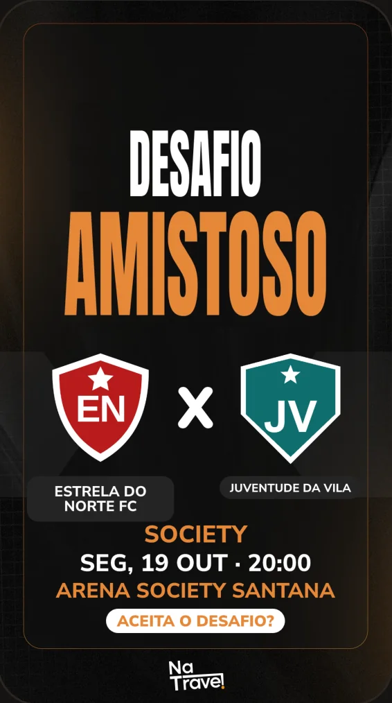 Arte Desafio amistoso: Estrela do Norte FC x Juventude da Vila, society, segunda, 19 de outubro, às 20h, com a pergunta Aceita o desafio?