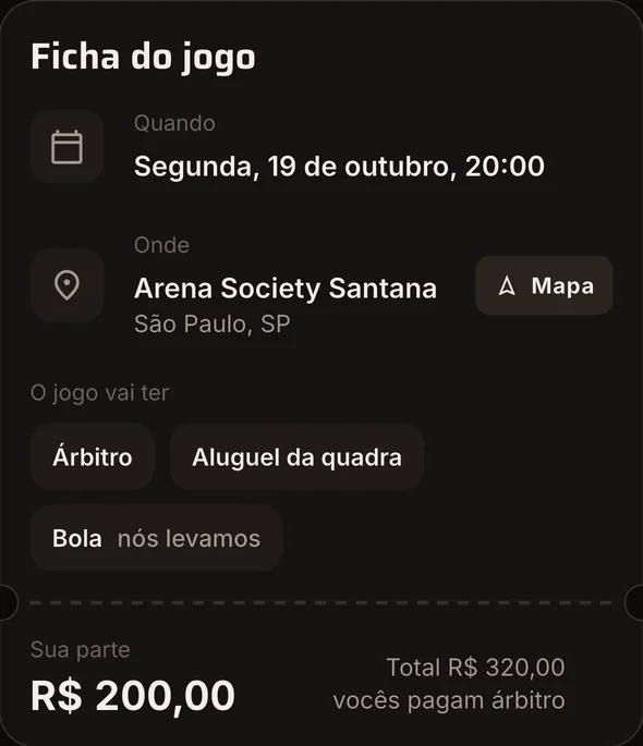 Ficha do jogo com dia, local, o que o jogo vai ter e a sua parte: R$ 200 de R$ 320
