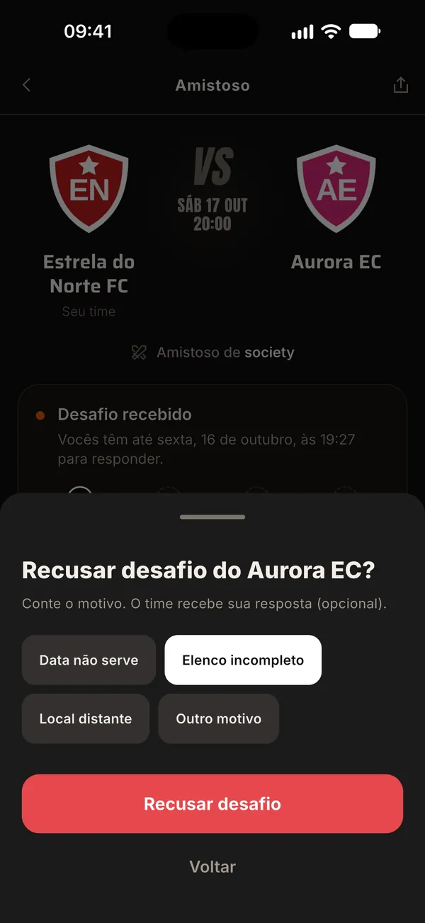 Recusar desafio, com os motivos data não serve, elenco incompleto e local distante